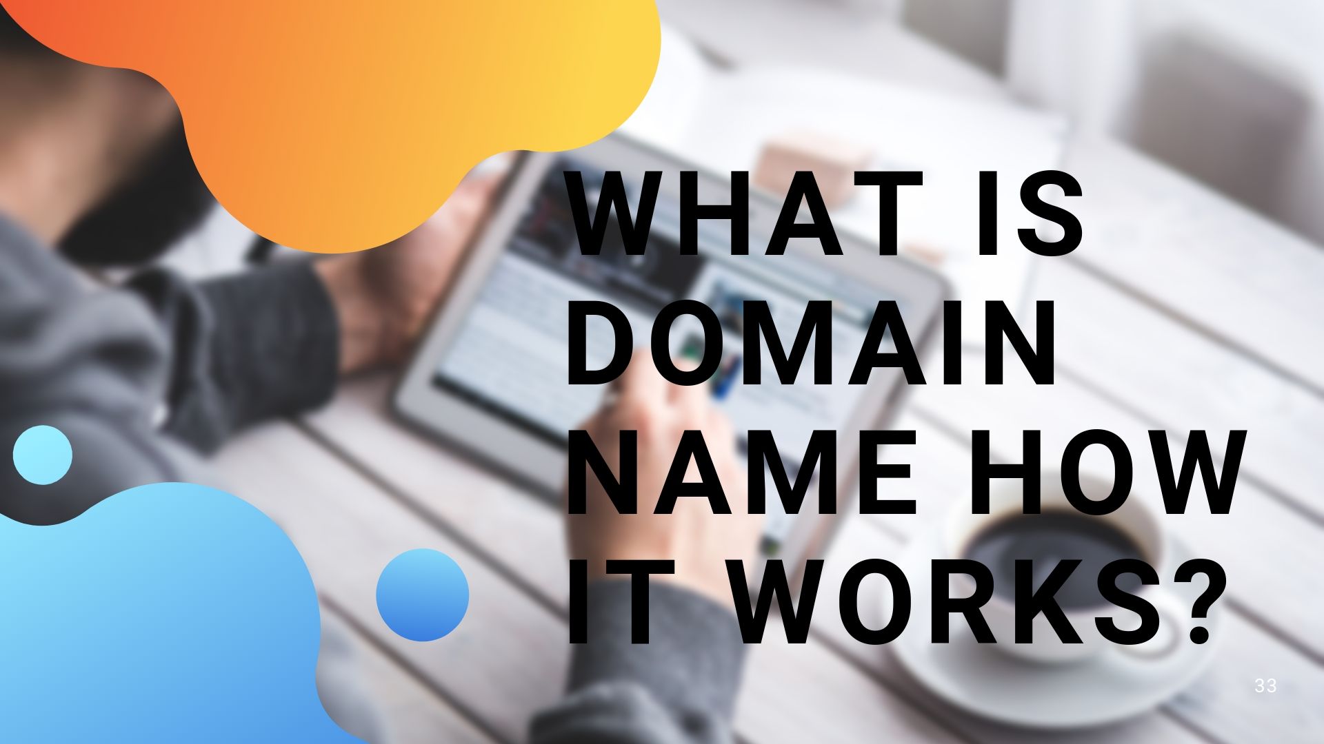 What Is Domain Name How It works?
